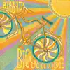 Bicycle Ride album lyrics, reviews, download