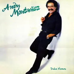 Dulce Veneno - EP by Andy Montañez album reviews, ratings, credits