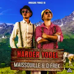 Harder Yodel Song Lyrics