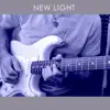 New Light (Guitar Version) - Single album lyrics, reviews, download