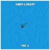 Vibes & Beats, Vol. 6 - EP album lyrics, reviews, download
