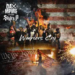 Warriors Cry (feat. Styles P) - Single by Dax Mpire album reviews, ratings, credits