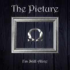 I'm Still Alive - Single by The Picture album reviews, ratings, credits