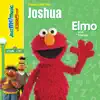 Elmo Sings for Joshua album lyrics, reviews, download
