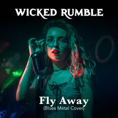 Fly Away (Blues Metal Cover) Song Lyrics