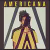 Americana - Single album lyrics, reviews, download