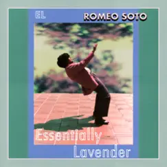 Essentially Lavender - Single by Romeo Soto album reviews, ratings, credits