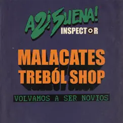 Volvamos a Ser Novios - Single by Inspector & Malacates Trebol Shop album reviews, ratings, credits