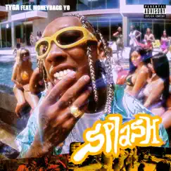 Splash (feat. Moneybagg Yo) - Single by Tyga album reviews, ratings, credits
