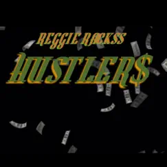 Hustler$ - Single by F.O.E Reggie Rackss album reviews, ratings, credits