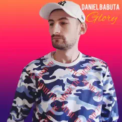 Glory - Single by Daniel Babuta album reviews, ratings, credits