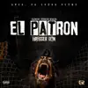 El Patron (feat. Trigger Dan) - Single album lyrics, reviews, download