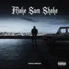 Make Sum Shake (feat. 10Kurkn) - Single album lyrics, reviews, download