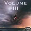 Volume III - EP album lyrics, reviews, download