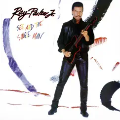Sex and the Single Man by Ray Parker Jr. album reviews, ratings, credits