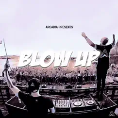 Blow Up (Radio Edit) Song Lyrics