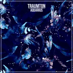 Aquarius (Club Mix) - Single by Traumton album reviews, ratings, credits