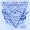 The Sacred Names album lyrics, reviews, download
