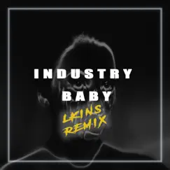 Industry Baby (Remix) Song Lyrics