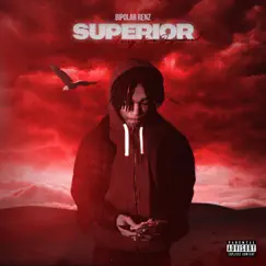 Superior (Deluxe) by Bipolar Renz album reviews, ratings, credits