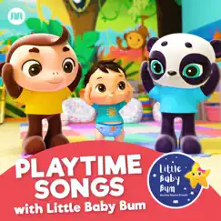 Playtime Songs with Little Baby Bum by Little Baby Bum Nursery Rhyme Friends album reviews, ratings, credits
