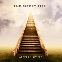 The Great Hall by Alberto Rivera album reviews, ratings, credits