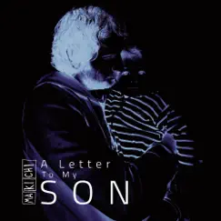A Letter to My Son - Single by Makichi album reviews, ratings, credits