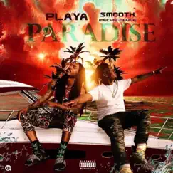 PLAYA Paradise (feat. Mechie Deuce) - Single by SMOOTH Doee album reviews, ratings, credits