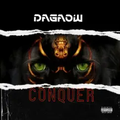 Conquer - Single by Dagaow Hardnezz (Dagaow) album reviews, ratings, credits