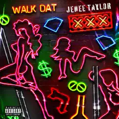 Walk Dat - Single by Jenee Taylor album reviews, ratings, credits