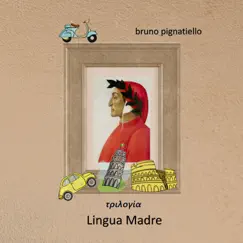 Lingua madre - Τριλογία - EP by Bruno Pignatiello album reviews, ratings, credits