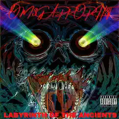 Labyrinth of the Ancients - EP by Omega Prophet album reviews, ratings, credits