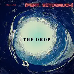The Drop/Worldwide (feat. SITO2MUCH) - Single by Rome Cold album reviews, ratings, credits