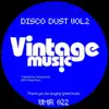 Disco Dust, Vol. 2 - EP album lyrics, reviews, download