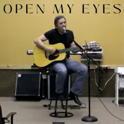 Open My Eyes - Single by The Well Band album reviews, ratings, credits