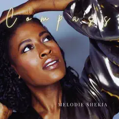 Compass - Single by Melodie Shekia album reviews, ratings, credits
