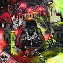 Streetz Toxic by El Lotto album reviews, ratings, credits