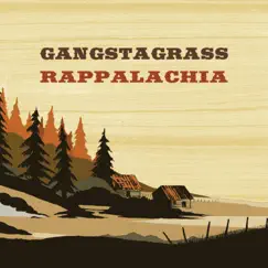 Rappalachia by Gangstagrass album reviews, ratings, credits