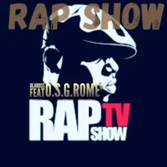 Rap Show (feat. O.S.G.Rome) Song Lyrics