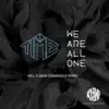 We Are All One - EP album lyrics, reviews, download