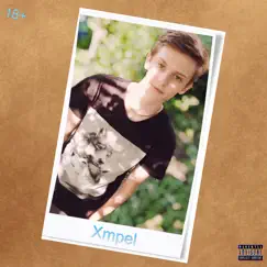 18+ - EP by Xmpel album reviews, ratings, credits