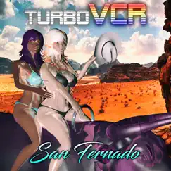 San Fernando - Single by TurboVCR album reviews, ratings, credits