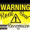 Real Recognize Real (feat. Fbt Kayloc) - Single album lyrics, reviews, download