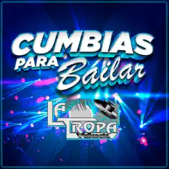 Cumbias Para Bailar by La Tropa Vallenata album reviews, ratings, credits