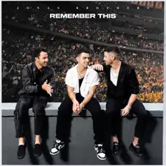 Remember This - Single by Jonas Brothers album reviews, ratings, credits