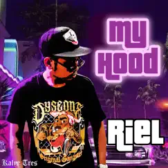 My Hood (Remix) - Single by Riel album reviews, ratings, credits