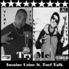Try Me (feat. Turf Talk) - Single album lyrics, reviews, download