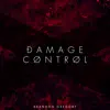 Damage Control - EP album lyrics, reviews, download