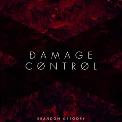 Damage Control - EP by Brandon Gregory album reviews, ratings, credits