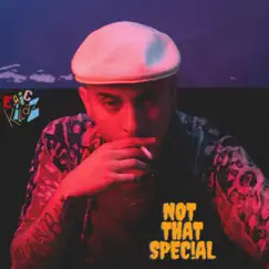 Not That Special - Single by Erickillaz album reviews, ratings, credits